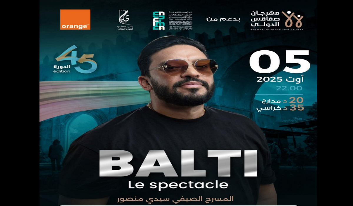 النجم التونسي 𝐁𝐀𝐋𝐓𝐈 في عرض فني  على ركح مهرجان صفاقس  يوم 5 أوت 2025